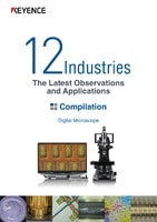 Digital Microscope 12Industries The Latest Observations and Applications [Compilation]