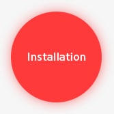 Installation