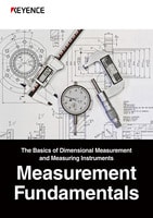 The Basics of Dimensional Measurement and Measuring Instruments Measurement Fundamentals