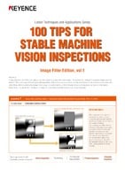 Latest Techniques And Applications Series, 100 Tips For Stable Machine Vision Inspections [Image Filter Edition] Vol.1