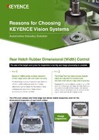 Reasons for Choosing KEYENCE Vision Systems: Automotive Industry Solution [Rear Hatch Rubber Dimensional (Width) Control]
